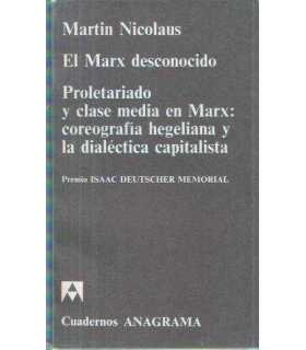 El Marx desconocido. Proletariado y clase media en