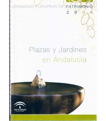 Plazas y Jardines en Andalucía