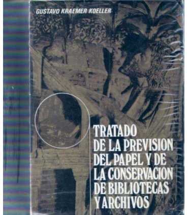 Tratado de la previsión del papel y de la conserva