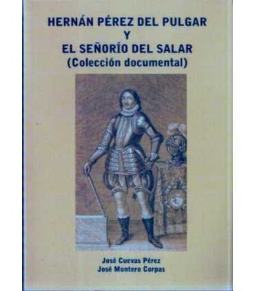 Hernán Pérez del Pulgar y el Señorío del Salar (Co
