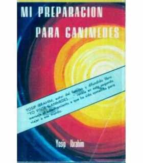 Mi preparación para Ganímedes