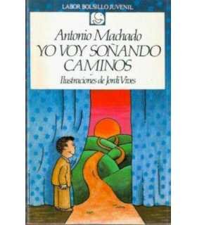 Yo voy soñando caminos