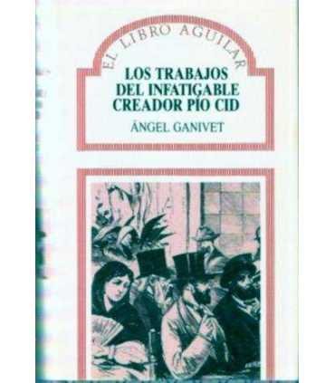 Los trabajos del infatigable creador Pío Cid