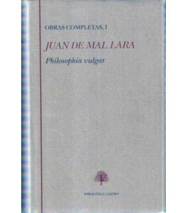 Obras completas, I. Philosophía vulgar