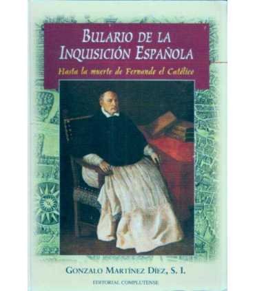Bulario de la Inquisición Española. Hasta la muert