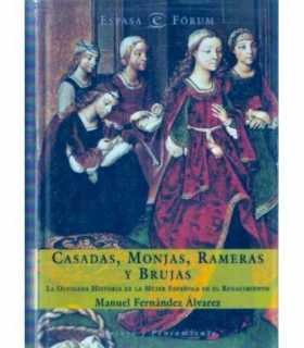 Casadas, monjas, rameras y brujas