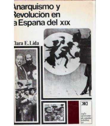 Anarquismo y Revolución en la España del XIX