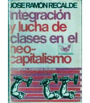 Integración y lucha de clases en el neocapitalismo