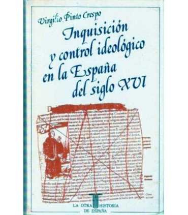 Inquisición y control ideológico en la España del
