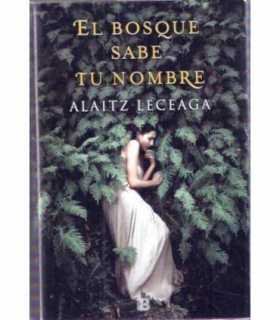 El bosque sabe tu nombre