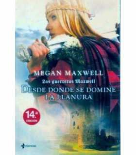 Las guerreras de Maxwell, 2. Desde dónde se domine