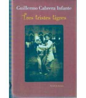 Tres tristes tigres