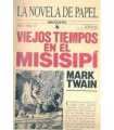 La novela de Papel, 13: Viejos tiempos en el Misis
