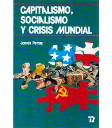 Capitalismo, socialismo y crisis mundial