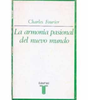 La armonía pasional del nuevo mundo