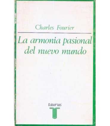 La armonía pasional del nuevo mundo