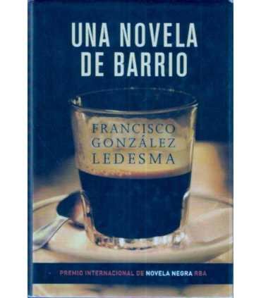Una novela de Barrio