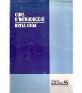 Curs D'introduccció. Kriya Ioga