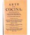 Arte de Cocina, pastelería, vizcochería y conserve