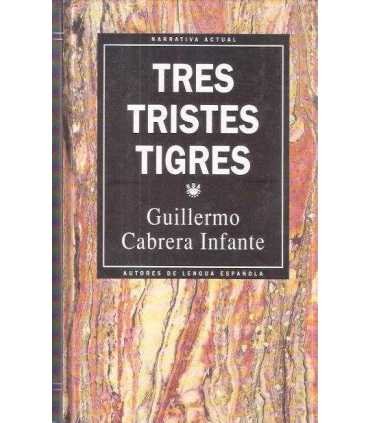 Tres tristes tigres