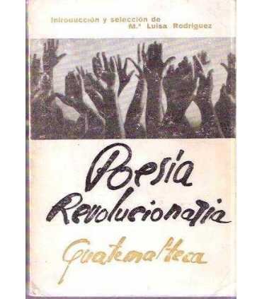 Poesía revolucionaria guatemalteca