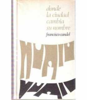 Donde la ciudad cambia su nombre