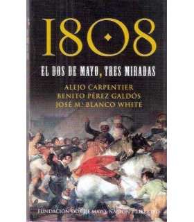 1808 El dos de Mayo, tres miradas.