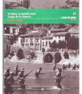 La Guerra Civil Española mes a mes, 27. El Ebro, l