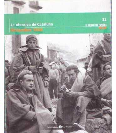 La Guerra Civil Española mes a mes, 32. La ofensiv