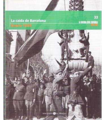 La Guerra Civil Española mes a mes, 33. La caída d