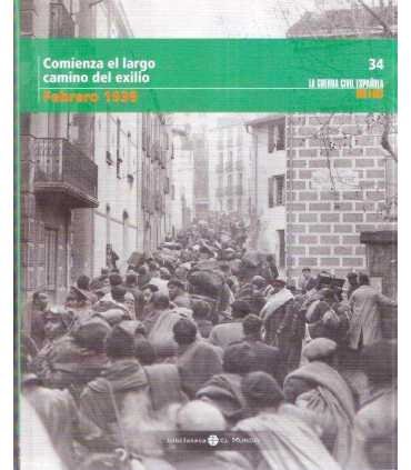 La Guerra Civil Española mes a mes, 34. Comienza e