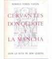 Cervantes, don Quijote y la Mancha (Con la ruta de