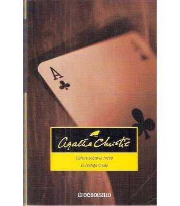 Cartas sobre la mesa. El testigo mudo