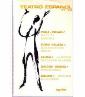 Teatro español 71-72: Luces de Bohemia. Llegada de