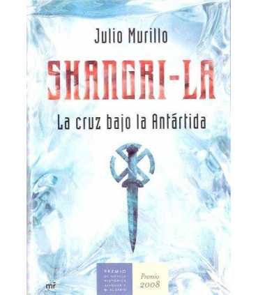 Shangri-la. La Cruz bajo la Antártida.