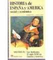 Historia de España y América social y económica IV