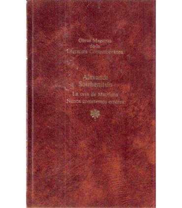 La casa de Matriona. Nunca cometemos errores