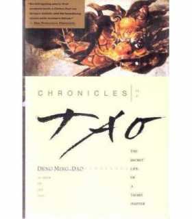 Chronicles of TAO. The secret life of a taoist mas
