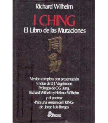 I Ching. el libro de las mutaciones