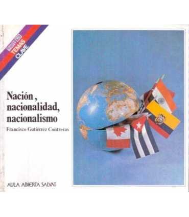 Nación, nacionalidad y nacionalismo