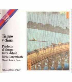 Tiempo y clima. Predecir el tiempo: tarea dificil,