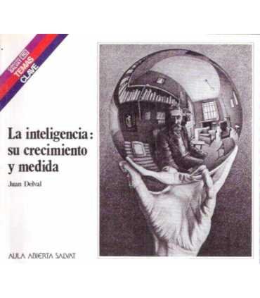 La inteligencia: su crecimineto y medida