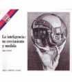 La inteligencia: su crecimineto y medida
