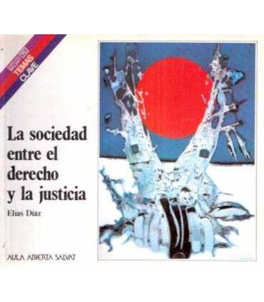 La sociedad entre el derecho y la justicia