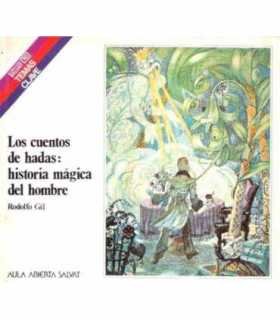 Los cuentos de hadas: historia mágica del hombre