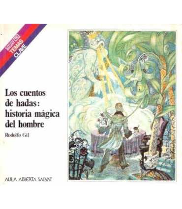 Los cuentos de hadas: historia mágica del hombre