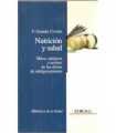 Nutrición y salud. Mitos, peligros y errores de la