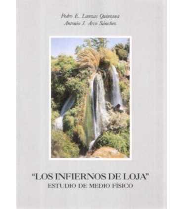 Los infiernos de Loja: Estudio de medio físico