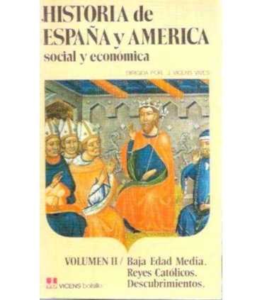 Historia de España y América social y económica. V