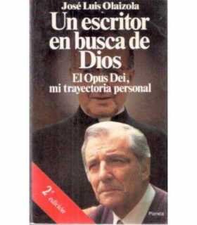 Un escritor en busca de Dios. El Opus Dei, mi tray